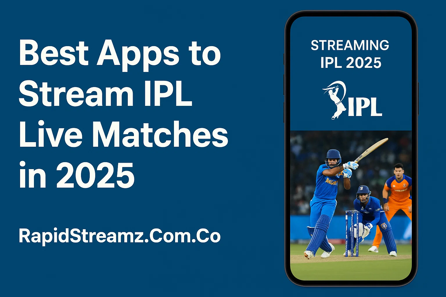 Stream IPL Live Matches